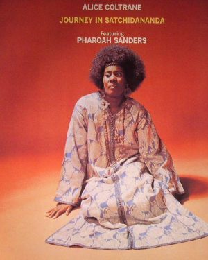 Alice Coltrane - Journey In Satchidananda