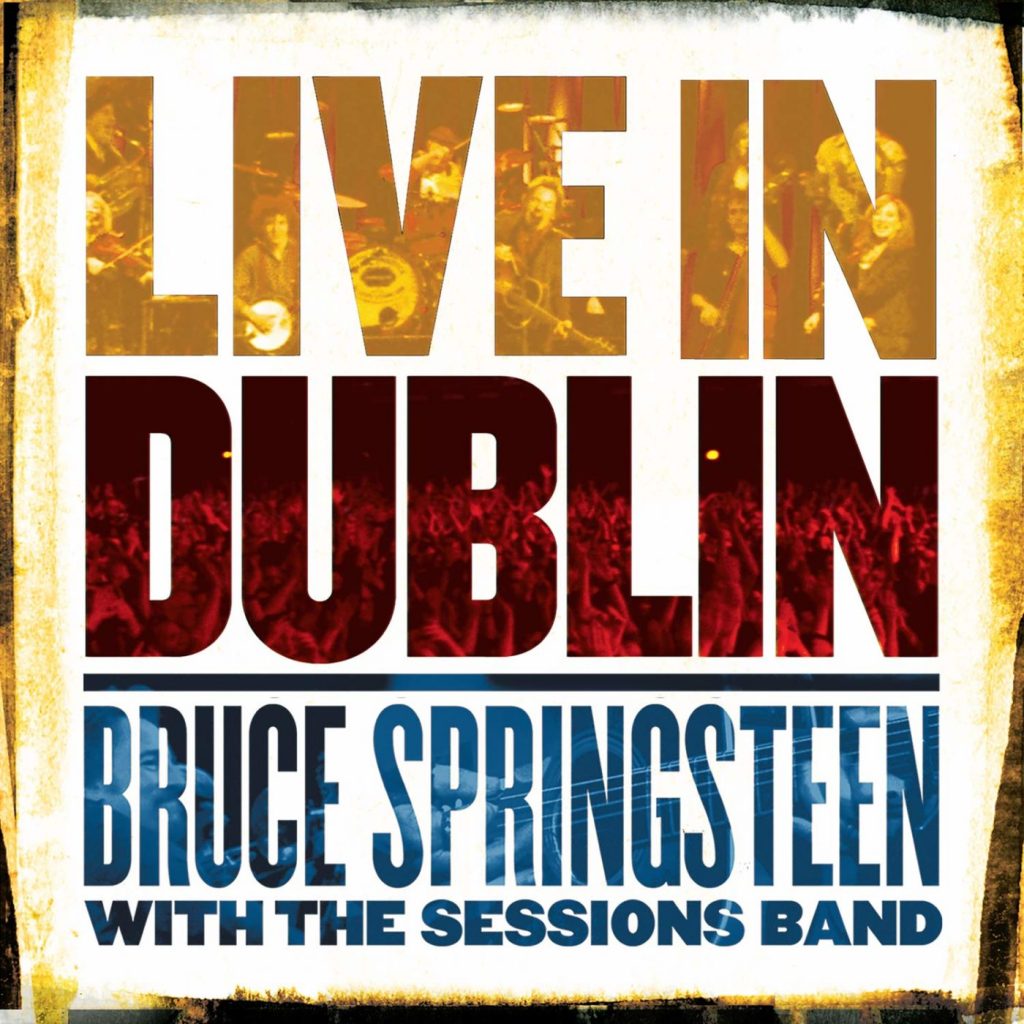 Bruce Springsteen Live In Dublin Sound