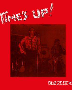 Buzzcocks - Time's Up