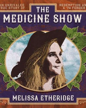 Melissa Etheridge - The Medicine Show