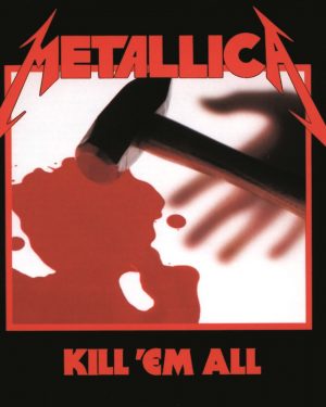 Metallica -Kill 'Em All