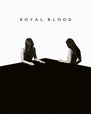 Royal Blood - How Did We Get So Dark?