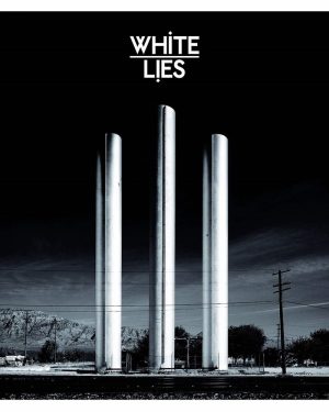 White Lies - To Lose My Life...