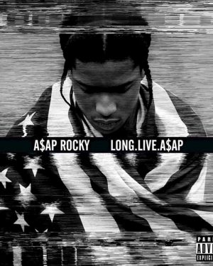 asap rocky - Long Live Asap