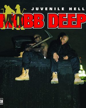 Mobb Deep - Juvenile Hell